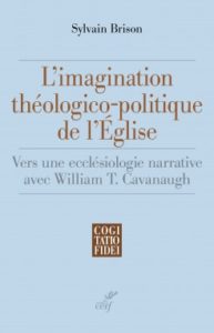 THÉOLOGIE : L'Eucharistie, ressource pour « la politique de l'Église »